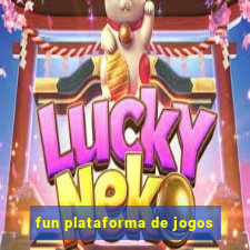 fun plataforma de jogos